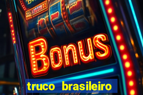 truco brasileiro giro feliz